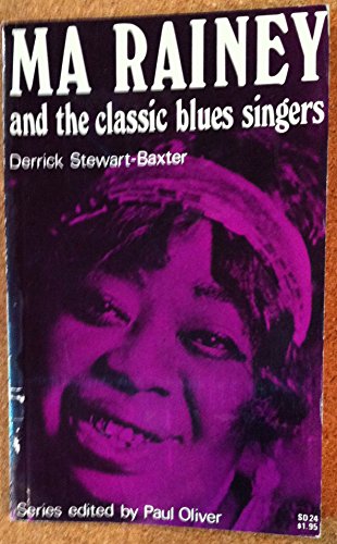 Imagen de archivo de Ma Rainey and the classic blues singers (Blues paperbacks) a la venta por Powell's Bookstores Chicago, ABAA