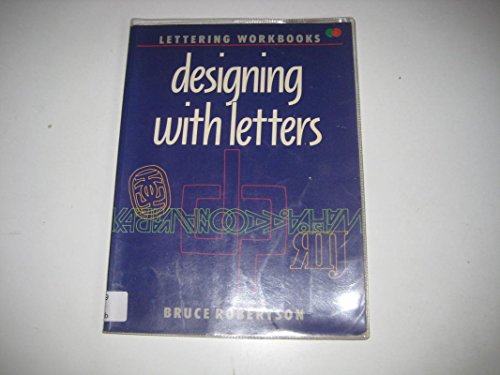 Stock image for Designing with Letters: Vol 4 (Lettering workbooks) for sale by WorldofBooks