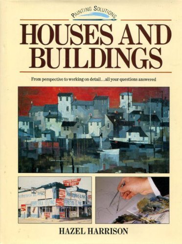 9780289800645: Houses and Buildings (Painting Solutions S.)