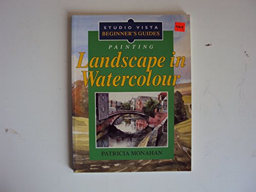 9780289800829: Painting Landscape in Watercolour (Studio Vista Beginner's Guides)