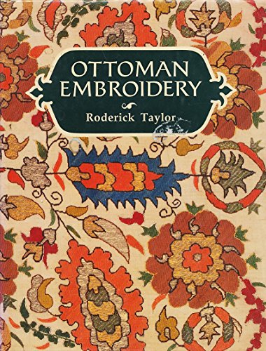 Beispielbild fr Ottoman Embroidery zum Verkauf von Better World Books Ltd