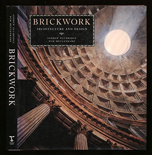 Stock image for Brickwork : Architecture and Design for sale by Better World Books Ltd