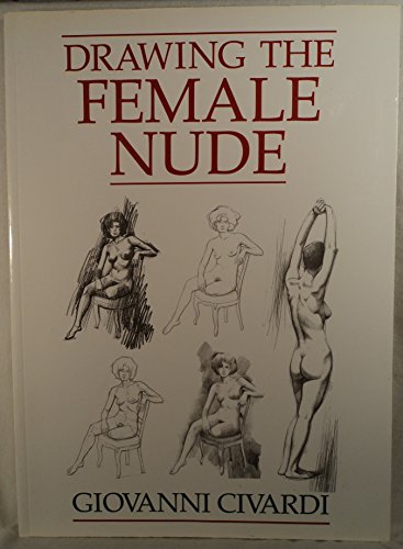 Beispielbild fr Drawing the Female Nude zum Verkauf von Better World Books