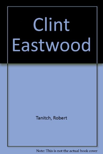 Beispielbild fr Clint Eastwood zum Verkauf von Reuseabook