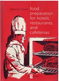 Beispielbild fr Food Preparation for Hotels, Restaurants, and Cafeterias zum Verkauf von Better World Books