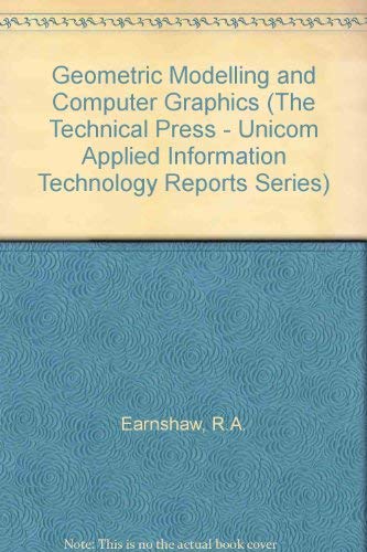 Stock image for Geometric Modelling and Computer Graphics: Techniques and Applications for sale by Ammareal