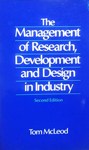9780291397584: The Management of Research, Development and Design in Industry