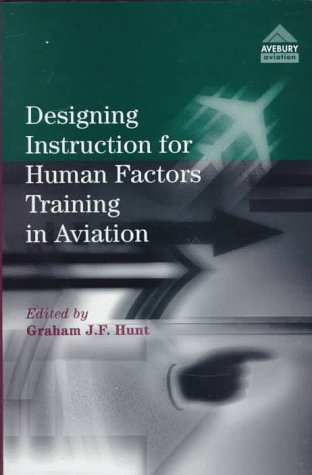 Beispielbild fr Designing Instruction for Human Factors Training in Aviation zum Verkauf von WorldofBooks