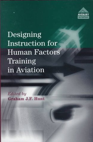Stock image for Designing Instruction for Human Factors Training in Aviation for sale by WorldofBooks