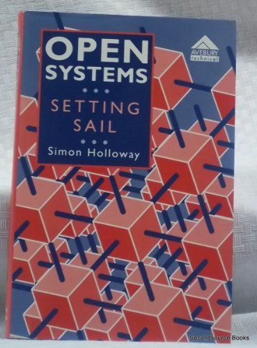 Stock image for OPEN SYSTEMS: SETTING SAIL. (SIGNED). for sale by Cambridge Rare Books
