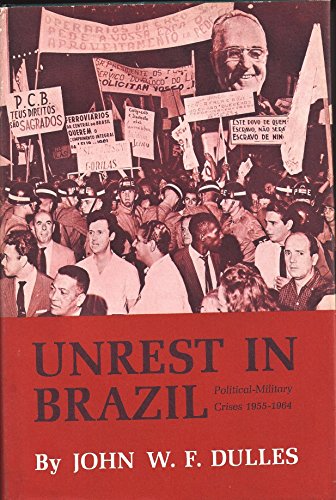 Beispielbild fr Unrest in Brazil: Political-Military Crises 1955-1964 zum Verkauf von HPB-Red