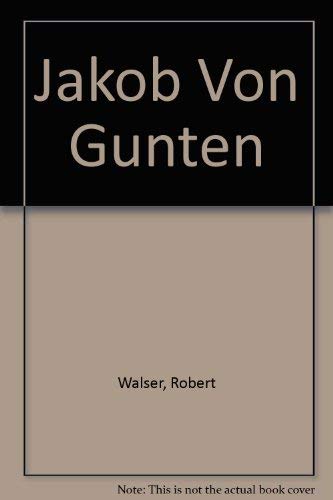 Imagen de archivo de Jakob von Gunten a la venta por Better World Books