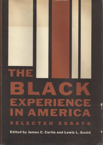 9780292700406: The Black Experience in America: Selected Essays