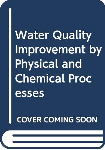 Beispielbild fr Water Quality Improvement by Physical and Chemical Processes zum Verkauf von HPB-Diamond