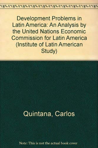 9780292700420: Development Problems in Latin America: An Analysis by the United Nations Economic Commission for Latin America