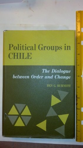 Imagen de archivo de Political Groups in Chile: The Dialogue between Order and Change a la venta por HPB-Diamond