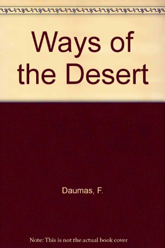 9780292700871: Ways of the Desert [Idioma Ingls]