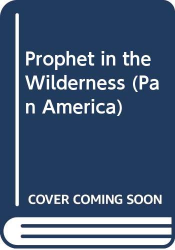 9780292701076: Prophet in the Wilderness: Works of Ezequiel Martinez Estrada (Pan America)