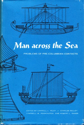 Stock image for Man Across the Sea: Problems of Pre-Columbian Contacts for sale by Half Price Books Inc.