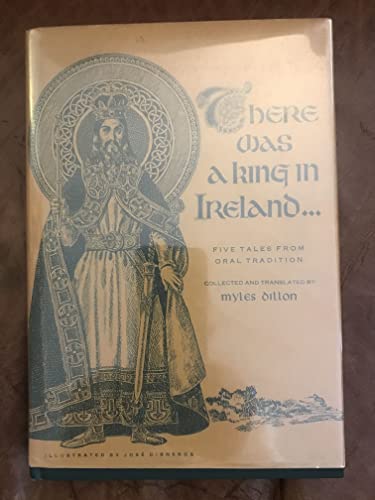 Beispielbild fr There Was a King in Ireland: Five Tales from Oral Tradition zum Verkauf von ThriftBooks-Dallas