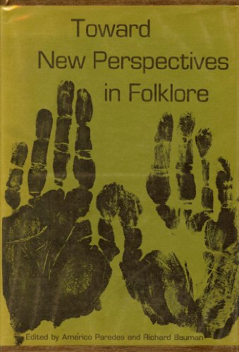 9780292701427: Towards New Perspectives in Folklore