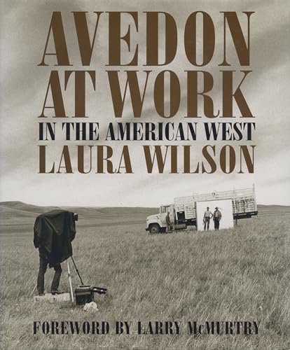 Imagen de archivo de Avedon at Work: In the American West (Harry Ransom Humanities Research Center Imprint Series) a la venta por GF Books, Inc.