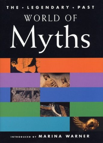 9780292702042: World of Myths (Legendary Past)