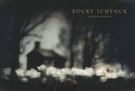 Stock image for Rocky Schenck: Photographs (Wittliff Gallery Series) for sale by Decluttr