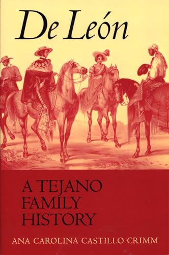 Stock image for de Leon, a Tejano Family History for sale by Blackwell's