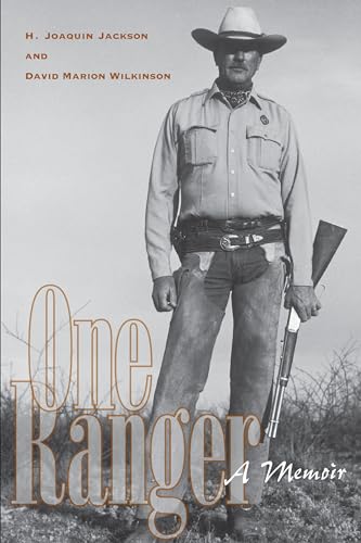 9780292702592: One Ranger: A Memoir (Bridwell Texas History Series)