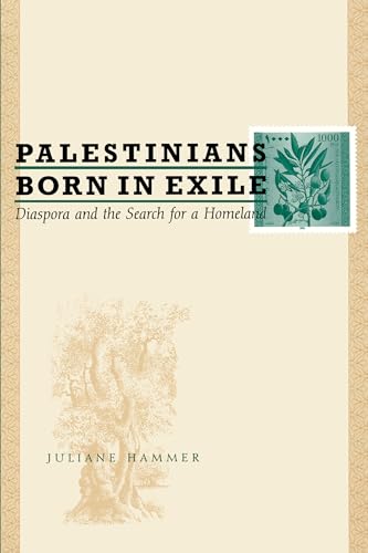 Beispielbild fr Palestinians Born in Exile: Diaspora and the Search for a Homeland zum Verkauf von HPB-Red
