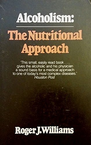 Imagen de archivo de Alcoholism : The Nutritional Approach a la venta por Better World Books