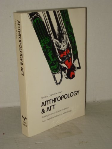 9780292703131: Anthropology and Art Readings in Cross-Cultural Aest
