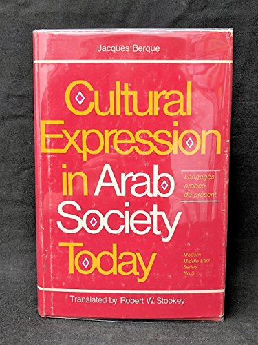 CULTURAL EXPRESSION IN ARAB SOCIETY TODAY