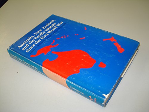 Beispielbild fr Australia, New Zealand, and the Pacific Islands since the First World War zum Verkauf von Better World Books: West