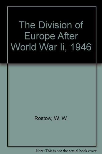 9780292703582: The Division of Europe After World War Ii, 1946