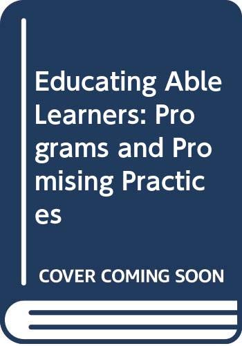 Beispielbild fr Educating Able Learners : Programs and Promising Practices zum Verkauf von Better World Books