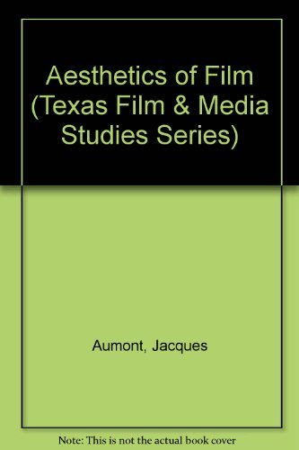 9780292704282: Aesthetics of Film (Texas Film & Media Studies Series)