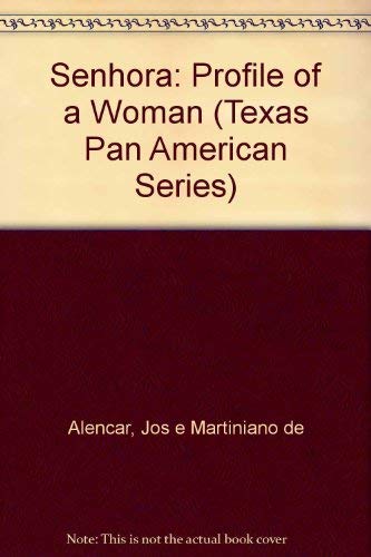Imagen de archivo de Senhora: Profile of a Woman a la venta por Second Story Books, ABAA