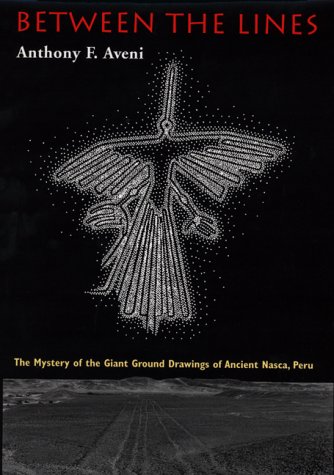 Beispielbild fr Between the Lines : The Mystery of the Giant Ground Drawings of Ancient Nasca, Peru zum Verkauf von Better World Books: West