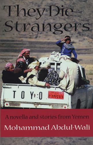 Stock image for They Die Strangers (CMES Modern Middle East Literatures in Translation) for sale by Bestsellersuk