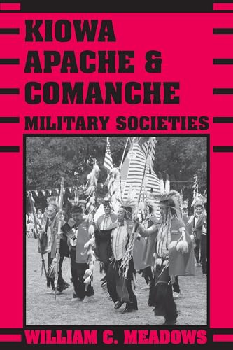 Stock image for Kiowa, Apache, and Comanche Military Societies for sale by Blackwell's