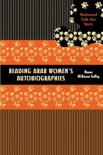 Stock image for Reading Arab Women's Autobiographies for sale by Blackwell's