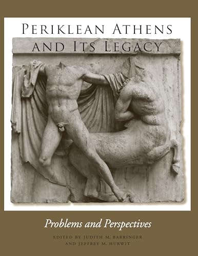 Imagen de archivo de Periklean Athens and its Legacy: Problems and Perspectives a la venta por Daedalus Books