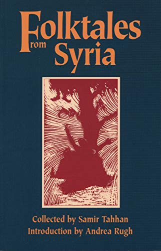 9780292706309: Folktales from Syria (CMES Modern Middle East Literatures in Translation)
