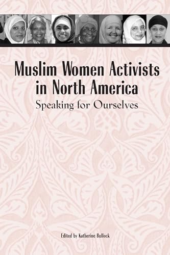 Beispielbild fr Muslim Women Activists in North America: Speaking for Ourselves zum Verkauf von HPB Inc.