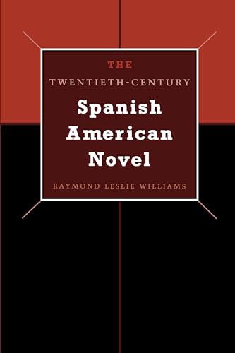 Stock image for The Twentieth-Century Spanish American Novel for sale by SecondSale