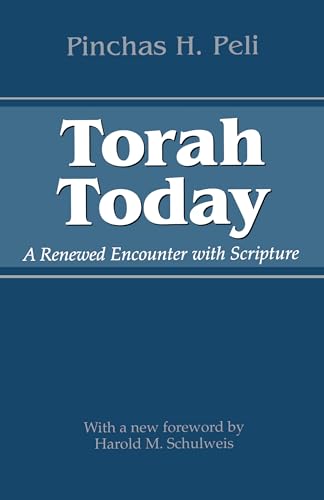 Stock image for Torah Today: A Renewed Encounter with Scripture (Jewish History, Life, and Culture (Paperback)) for sale by Lowry's Books