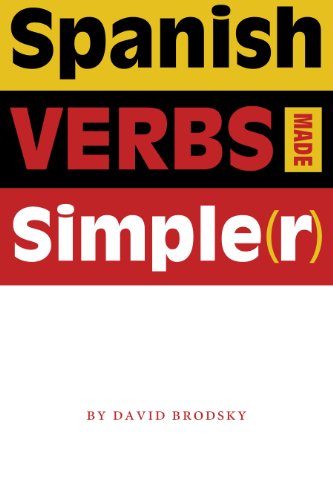 9780292706774: Spanish Verbs Made Simple(r)