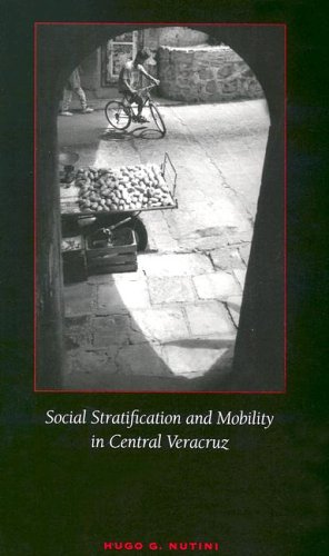9780292706958: Social Stratification and Mobility in Central Veracruz